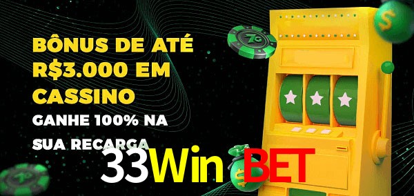 33Win Bet melhor bônus de depósito